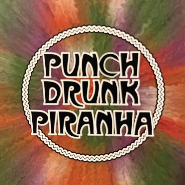 Cover art for Punch Drunk Piranha